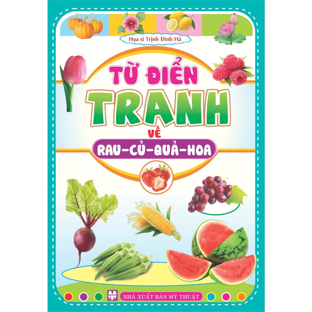 Sách - Từ Điển Tranh về Rau Củ Quả Hoa 4 Sách - Từ Điển Tranh về Rau Củ Quả Hoa - Ảnh 3